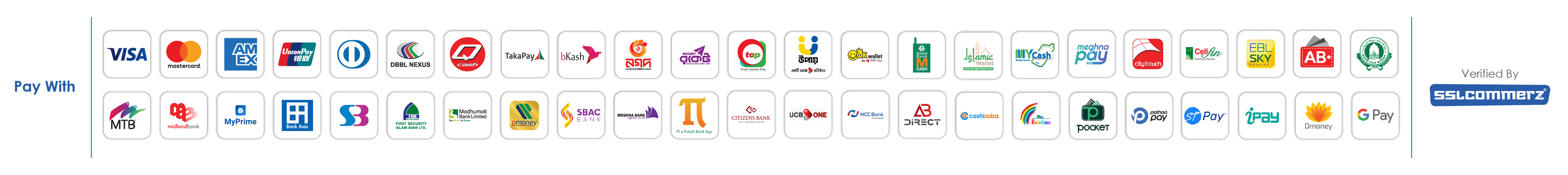 Pay with Visa, Mastercard, American Express, bKash, Nagad, Rocket and other cards, banks and mobile wallets. Verified by SSLCommerz.